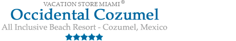 Occidental Cozumel - All Inclusive Cozumel, Mexico